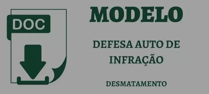 defesa auto de infração desmatar