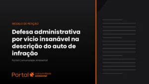 Capa do modelo de defesa administrativa por vício insanável na descrição sumária do auto de infração ambiental